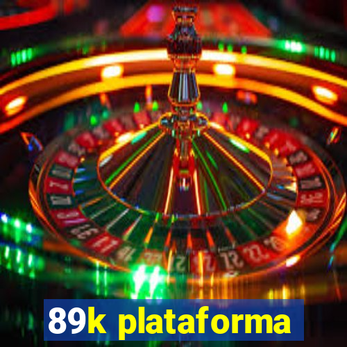 89k plataforma